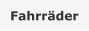 Fahrräder